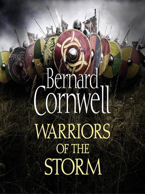 Title details for Warriors of the Storm by Bernard Cornwell - Available